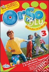Orsoblu. Per la 3ª classe elementare libro