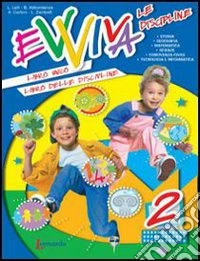 Evviva. Per la Scuola elementare libro