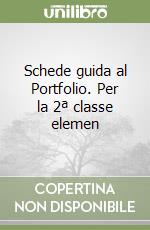 Schede guida al Portfolio. Per la 2ª classe elemen libro