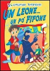 Un leone... un po' fifone libro