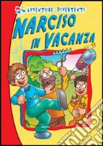 Narciso in vacanza libro