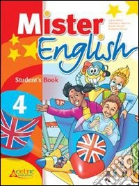 Mister english. Per la Scuola elementare. Con CD A libro
