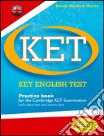 Ket practice book. Per la Scuola media. Con CD Audio libro