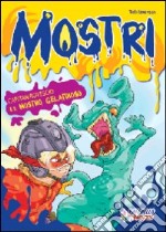 Capitan Rovescio e il mostro gelatinoso