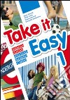 Take it easy. Per la Scuola media. Con CD Audio libro