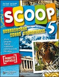 Scoop. Per la 5ª classe elementare. Con e-book libro