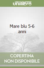 Mare blu 5-6 anni