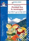 Perduti fra le montagne libro