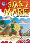 SOS mare libro di Spelta Elena