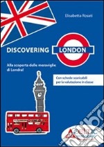 Discovering London. Per la Scuola elementare. Con DVD libro