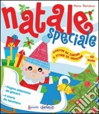 Natale speciale. Ediz. illustrata. Con CD Audio
