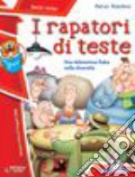 I Rapatori di teste libro