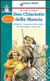 Don Chisciotte della Mancia. Con espansione online libro