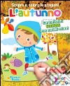 Autunno. Scopro e coloro le stagioni. Ediz. illustrata libro