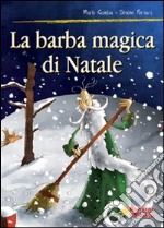 La barba magica di Natale libro