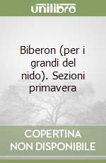 Biberon (per i grandi del nido). Sezioni primavera libro