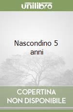 Nascondino 5 anni