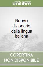 Nuovo dizionario della lingua italiana libro