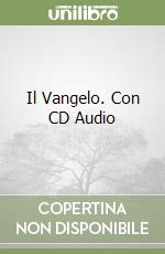 Il Vangelo. Con CD Audio libro