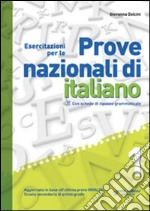 Esercitazioni per le prove nazionali di italiano. Per la 1ª classe della Scuola media libro