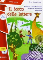 Il bosco delle lettere. Con CD Audio. Con Contenuto digitale per accesso on line libro