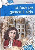 Casa che guarda il cielo (La) libro usato