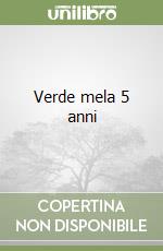 Verde mela 5 anni