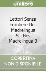 Lettori Senza Frontiere Bes Madrelingua St. Bes Madrelingua 3 libro