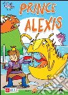 Prince Alexis. Con CD Audio libro