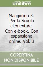 Maggiolino 3. Per la Scuola elementare. Con e-book. Con espansione online. Vol. 3 libro