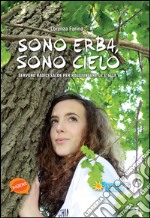 Sono erba, sono cielo libro