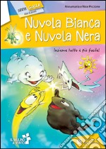 Nuvola bianca e nuvola nera libro