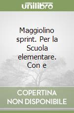 Maggiolino sprint. Per la Scuola elementare. Con e libro