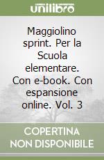 Maggiolino sprint. Per la Scuola elementare. Con e-book. Con espansione online. Vol. 3 libro