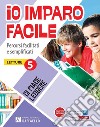 Io imparo facile. Ci piace leggere. Letture. Per la 5ª classe elementare libro