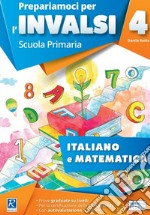 Prepariamoci per l'INVALSI. Cartellina italiano-matematica. Per la 3ª classe elementare libro