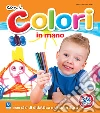 Con i colori in mano libro