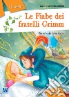 Le fiabe dei fratelli Grimm libro