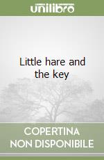Little hare and the key