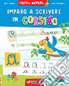 Imparo a scrivere in corsivo libro di Ceriachi Carla Marasca Ombretta