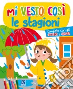 stagioni. Mi vesto così. Con adesivi libro