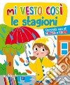 stagioni. Mi vesto così. Con adesivi libro