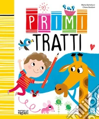 Primi tratti. Ediz. illustrata