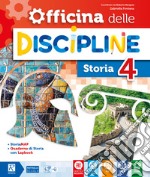 Officina delle discipline. Classe 4ª. Ambito antropologico. Per la Scuola elementare. Con e-book. Con espansione online