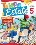 Tempo d'estate. Per la 5ª classe elementare libro usato