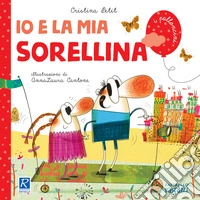 Io e mia sorellina