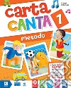 Carta canta. Pack A. Per la 1ª classe elementare. Con e-book. Con espansione online. Vol. 1 libro