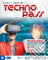 Technopass. Tecnologia. Con Disegno, Tavole, Competenze digitali e Domande e risposte. Per la Scuola media. Con e-book. Con espansione online. Con DVD-ROM libro di Pozzi Elisabetta Furci Francesco