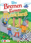 Bremen town musicians (The) libro