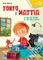 Tonto e Mattia libro